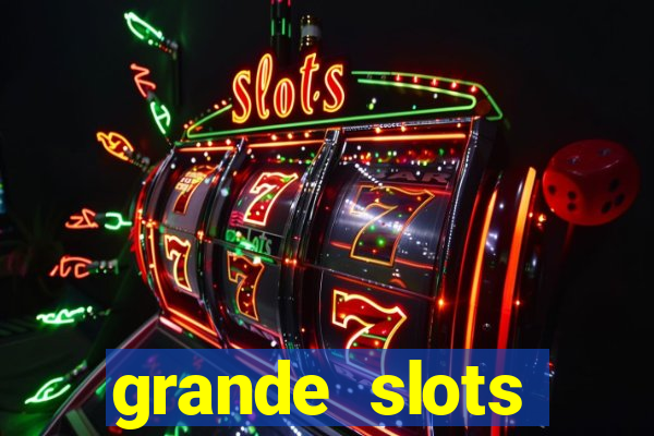 grande slots jackpot louco